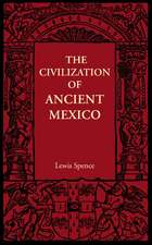 The Civilization of Ancient Mexico