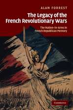 The Legacy of the French Revolutionary Wars: The Nation-in-Arms in French Republican Memory