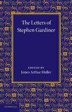 The Letters of Stephen Gardiner