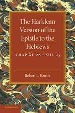 The Harklean Version of the Epistle to the Hebrews: Chapter 11.28–13.25