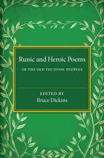 Runic and Heroic Poems of the Old Teutonic Peoples