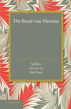 Die Braut von Messina oder Die Feindlichen Brüder: Ein Trauerspiel mit Chören