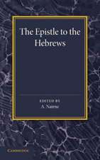 The Epistle to the Hebrews: With Introduction and Notes