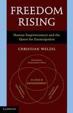 Freedom Rising: Human Empowerment and the Quest for Emancipation