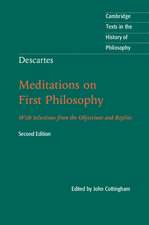 Descartes: Meditations on First Philosophy: With Selections from the Objections and Replies