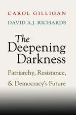 The Deepening Darkness: Patriarchy, Resistance, and Democracy's Future