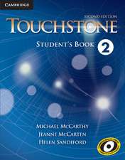 Mccarthy, M: Touchstone Level 2 Student's Book