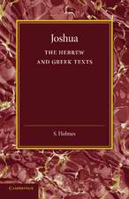 Joshua: The Hebrew and Greek Texts