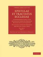 Epistulae et Tractatus Ecclesiae cum Reformationis tum Ecclesiae Londino-Batavae Historiam Illustrantes 5 Part Set