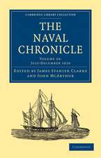 The Naval Chronicle: Volume 24, July–December 1810: Containing a General and Biographical History of the Royal Navy of the United Kingdom with a Variety of Original Papers on Nautical Subjects