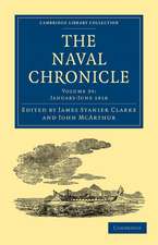 The Naval Chronicle: Volume 39, January–July 1818: Containing a General and Biographical History of the Royal Navy of the United Kingdom with a Variety of Original Papers on Nautical Subjects