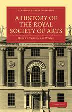 A History of the Royal Society of Arts