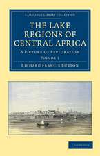 The Lake Regions of Central Africa: A Picture of Exploration