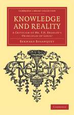 Knowledge and Reality: A Criticism of Mr F. H. Bradley's ‘Principles of Logic'