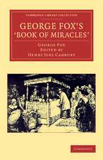 George Fox's 'Book of Miracles'