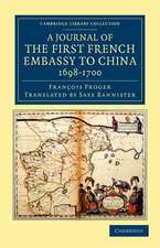 A Journal of the First French Embassy to China, 1698–1700