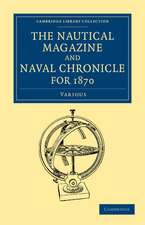 The Nautical Magazine and Naval Chronicle for 1870