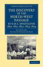 The Discovery of the North-West Passage by HMS Investigator, 1850, 1851, 1852, 1853, 1854: From the Logs and Journals of Capt. Robert Le M. M'Clure, Illustrated by S. Gurney Cresswell