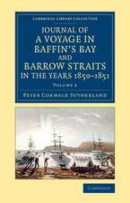 Journal of a Voyage in Baffin's Bay and Barrow Straits in the Years 1850–1851: Performed by H.M. ShipsLady Franklin and Sophia Under the Command of Mr. William Penny in Search of the Missing Crews of H.M. ShipsErebus and Terror