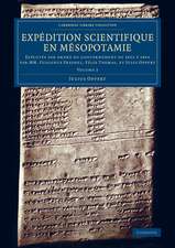 Expédition scientifique en Mésopotamie: Exécutée par ordre du gouvernement de 1851 à 1854 par MM. Fulgence Fresnel, Félix Thomas, et Jules Oppert