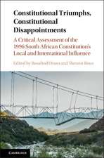 Constitutional Triumphs, Constitutional Disappointments