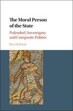 The Moral Person of the State: Pufendorf, Sovereignty and Composite Polities