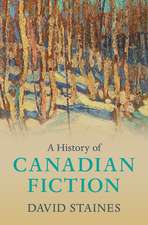 A History of Canadian Fiction