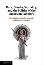 Race, Gender, Sexuality, and the Politics of the American Judiciary