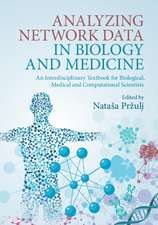 Analyzing Network Data in Biology and Medicine: An Interdisciplinary Textbook for Biological, Medical and Computational Scientists