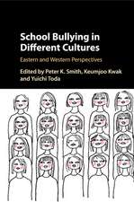 School Bullying in Different Cultures: Eastern and Western Perspectives