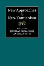 New Approaches to Neo-Kantianism