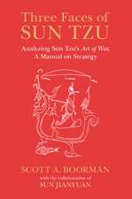 Three Faces of Sun Tzu: Analyzing Sun Tzu's Art of War, A Manual on Strategy