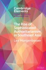 The Rise of Sophisticated Authoritarianism in Southeast Asia