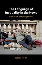 The Language of Inequality in the News: A Discourse Analytic Approach