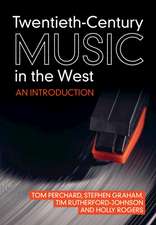 Twentieth-Century Music in the West: An Introduction