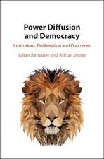 Power Diffusion and Democracy: Institutions, Deliberation and Outcomes