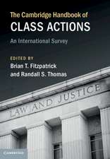 The Cambridge Handbook of Class Actions: An International Survey