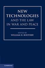 New Technologies and the Law in War and Peace