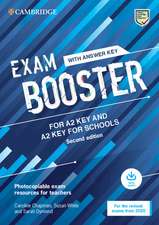 Exam Booster for A2 Key and A2 Key for Schools with Answer Key with Audio for the Revised 2020 Exams: Photocopiable Exam Resources for Teachers