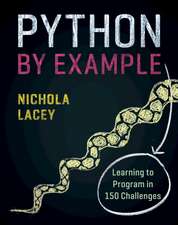 Lacey, N: Python by Example