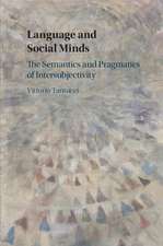 Language and Social Minds: The Semantics and Pragmatics of Intersubjectivity