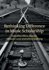 Rethinking Difference in Music Scholarship