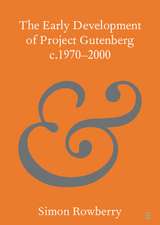 The Early Development of Project Gutenberg c.1970–2000