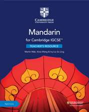 Cambridge IGCSE™ Mandarin Teacher's Resource with Digital Access