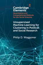 Waggoner, P: Unsupervised Machine Learning for Clustering in