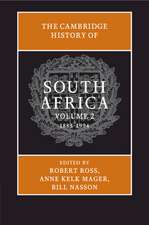 The Cambridge History of South Africa: Volume 2, 1885–1994