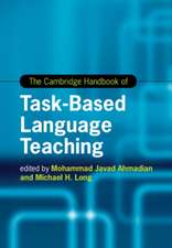 The Cambridge Handbook of Task-Based Language Teaching