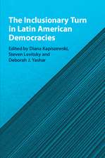 The Inclusionary Turn in Latin American Democracies