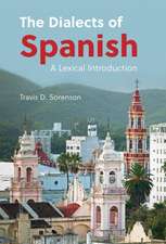 The Dialects of Spanish: A Lexical Introduction