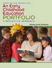 Creating and Presenting an Early Childhood Education Portfolio: A Reflective Approach